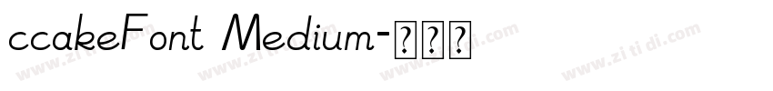 ccakeFont Medium字体转换